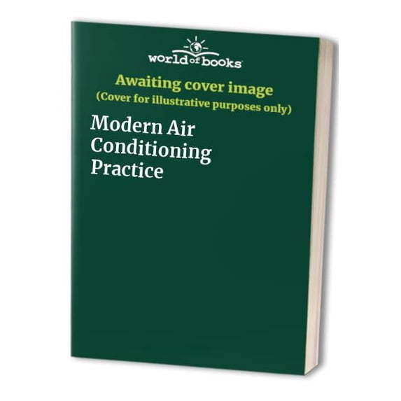 Pre-Owned Modern Air Conditioning Practice Paperback