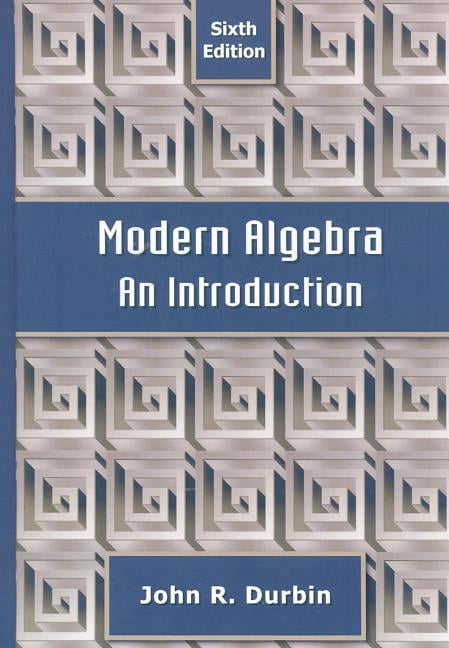 Modern Algebra: An Introduction, (Hardcover) - Walmart.com