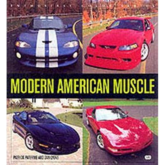Pre-Owned Modern American Muscle (Paperback) 0760306095 9780760306093