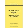 thumbnail image 1 of Modern Analysis Mathematical Theory in Periodic Plane Elasticity, (Hardcover), 1 of 1