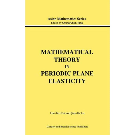 Modern Analysis Mathematical Theory in Periodic Plane Elasticity, (Hardcover)