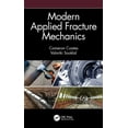 thumbnail image 1 of Modern Applied Fracture Mechanics, (Hardcover), 1 of 1