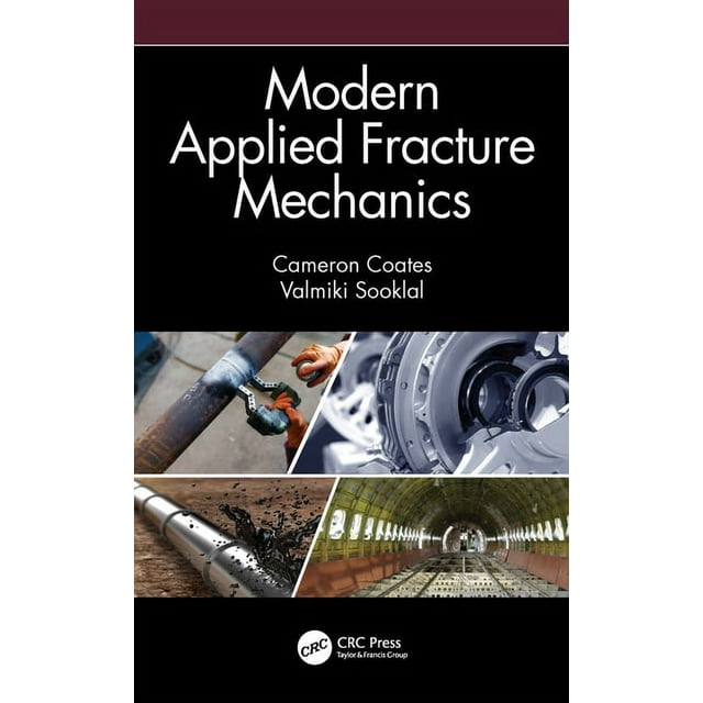 Modern Applied Fracture Mechanics, (Hardcover)