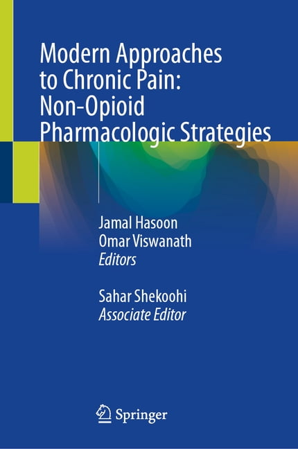 Modern Approaches to Chronic Pain: Non-Opioid Pharmacologic Strategies, (Hardcover)