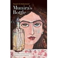 thumbnail image 1 of Modern Arabic Literature (Hardcover) Munira's Bottle: A Saudi Arabian Novel, (Hardcover), 1 of 1