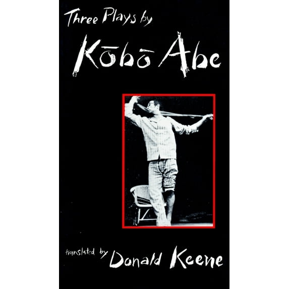 Modern Asian Literature Three Plays by Kobo Abe, (Paperback)