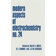 thumbnail image 1 of Modern Aspects of Electrochemistry Modern Aspects of Electrochemistry: Volume 24, Book 24, (Hardcover), 1 of 1
