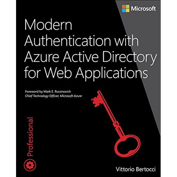 Pre-Owned Modern Authentication with Azure Active Directory for Web Applications (Paperback) 0735696942 9780735696945