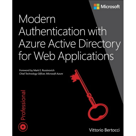 Pre-Owned Modern Authentication with Azure Active Directory for Web Applications (Paperback) 0735696942 9780735696945