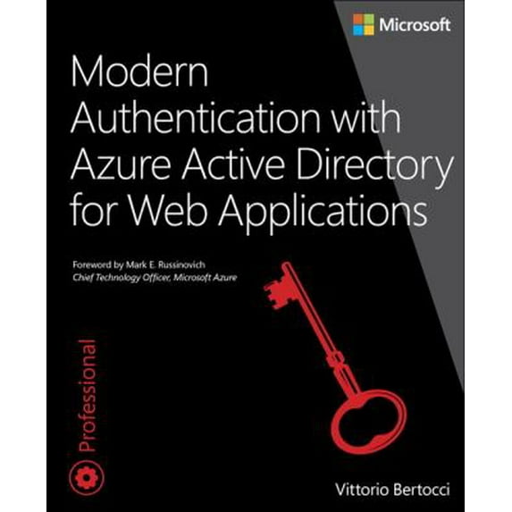 Pre-Owned Modern Authentication with Azure Active Directory for Web Applications (Paperback) 0735696942 9780735696945