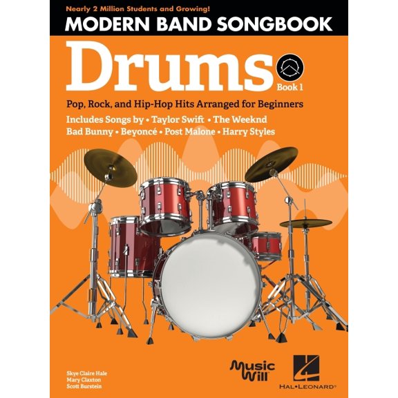 Modern Band Method - Drums, Songbook 1: Pop, Rock, and Hip-Hop Hits to Supplement the Modern Band Method, (Paperback)
