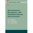 thumbnail image 1 of Modern BirkhÃ¤user Classics Discriminants, Resultants, and Multidimensional Determinants, (Paperback), 1 of 1