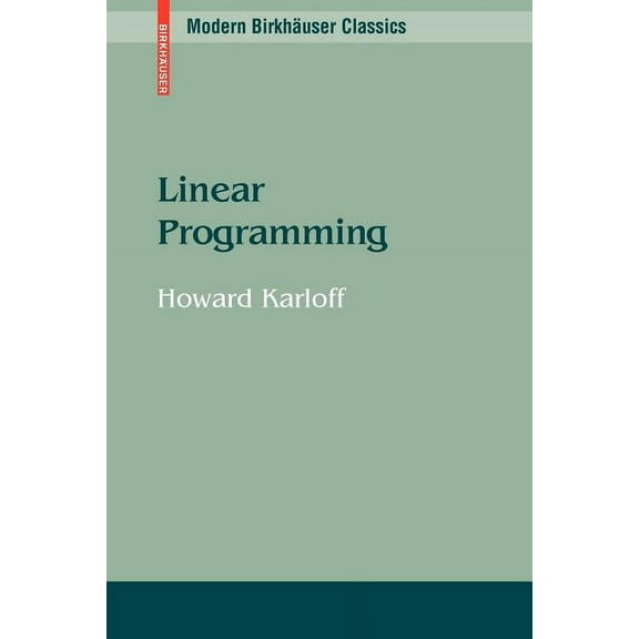 Modern Birkhuser Classics Linear Programming, (Paperback)