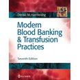 thumbnail image 1 of Pre-Owned Modern Blood Banking &amp; Transfusion Practices, 9780803668881, 0803668880, Hardcover, Seventh edition, 1 of 1