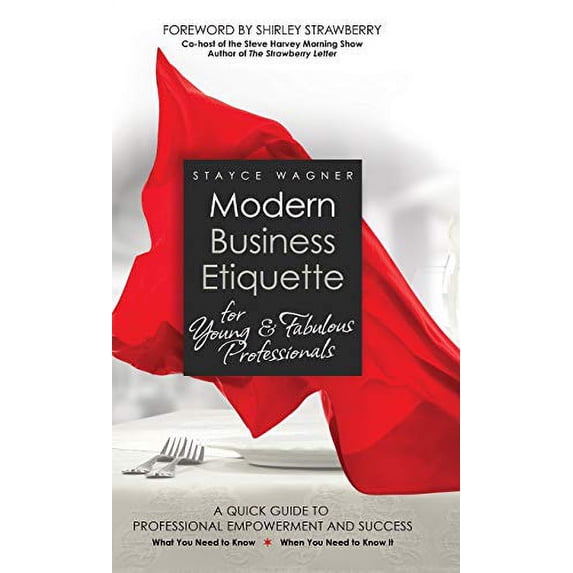 Pre-Owned Modern Business Etiquette for Young & Fabulous Professionals (Hardcover) 1948018039 9781948018036