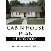 Modern Cabin House Plan 2 Bedroom & 2 bathroom House With all construction details, Paperback