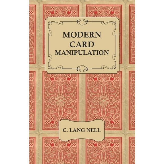 Modern Card Manipulation, (Paperback)
