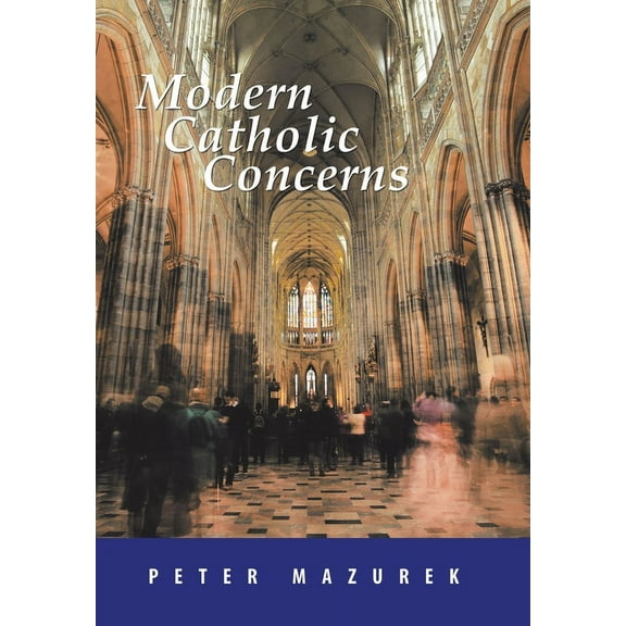 Modern Catholic Concerns (Hardcover)