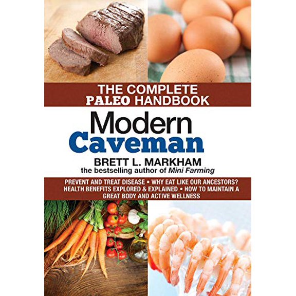 Pre-Owned Modern Caveman : The Complete Paleo Lifestyle Handbook (Paperback)