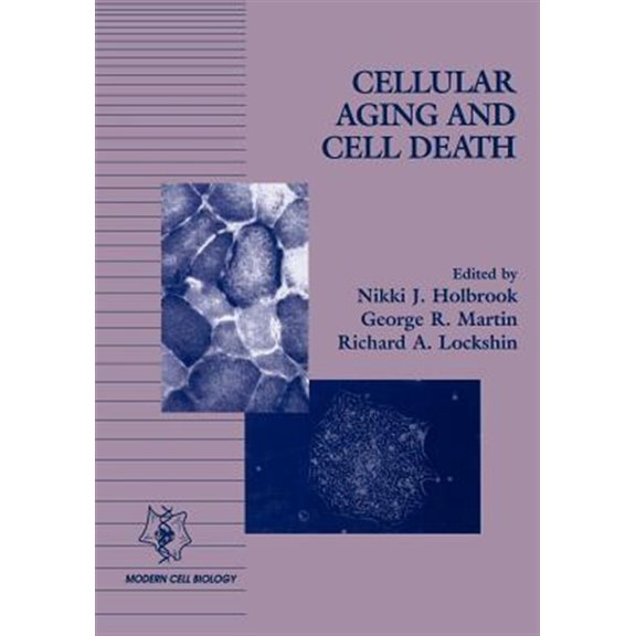 Pre-Owned Modern Cell Biology Cellular Aging and Cell Death, Book 14, (Paperback)