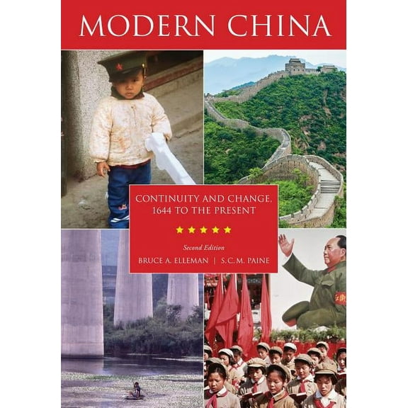 Modern China : Continuity and Change, 1644 to the Present (Edition 2) (Paperback)