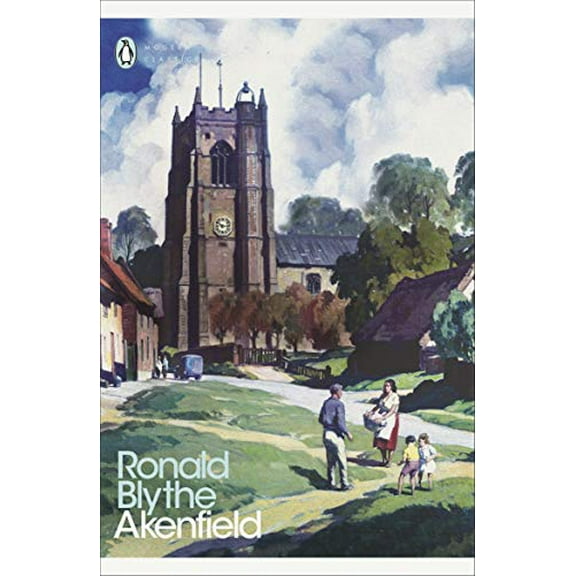 Modern Classics Akenfield (Paperback) by Ronald Blythe