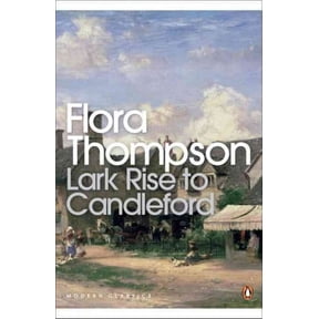 Modern Classics Lark Rise To Candleford a Trilogy