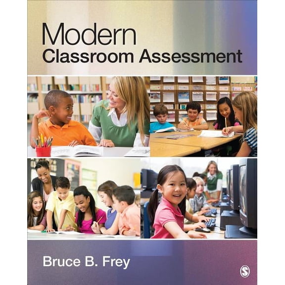 Modern Classroom Assessment, (Paperback)