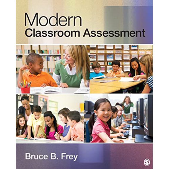 Pre-Owned Modern Classroom Assessment, 9781452203492, 1452203490, Paperback, 1 edition