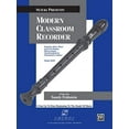 thumbnail image 1 of Modern Classroom Recorder: A Fun Up To Date Beginning To The Study Of Music, 1 of 2