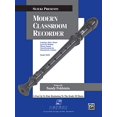 thumbnail image 1 of Pre-Owned Modern Classroom Recorder: A Fun Up to Date Beginning to the Study of Music, 9780769270029, 0769270026, Paperback,, 1 of 1