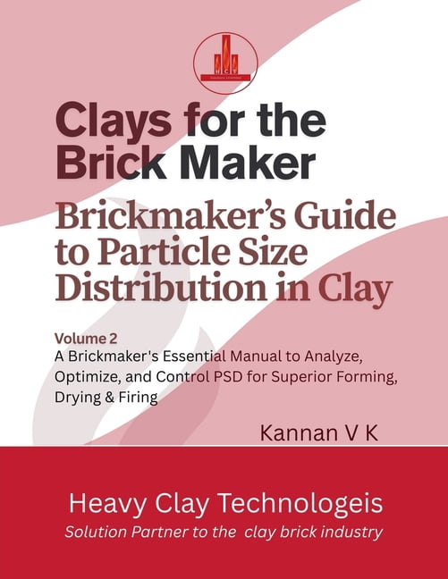 Curated visual reference: Fresh Look at Modern Clay Brick Manufacturing Clays For The Brick Maker