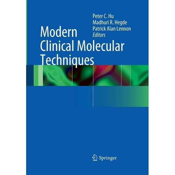 Modern Clinical Molecular Techniques, (Paperback)