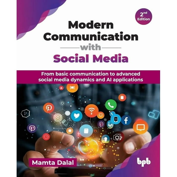 Modern Communication with Social Media: From basic communication to advanced social media dynamics and AI applications -, (Paperback)