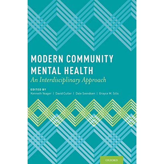 Pre-Owned Modern Community Mental Health: An Interdisciplinary Approach, 9780199798063, 0199798060, Hardcover, Illustrated edition