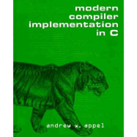 Pre-Owned Modern Compiler Implementation in C (Hardcover) 052158390X 9780521583909