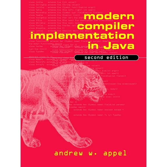 Modern Compiler Implementation in Java, (Hardcover)