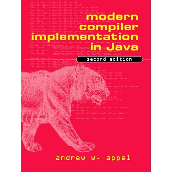 Modern Compiler Implementation in Java, (Hardcover)