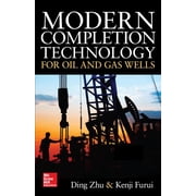 Modern Completion Technology for Oil and Gas Wells, Hardcover