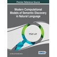 thumbnail image 1 of Modern Computational Models of Semantic Discovery in Natural Languages (Hardcover), 1 of 1