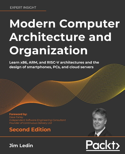 Modern Computer Architecture and Organization - Second Edition