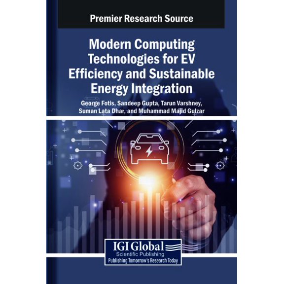 Pre-Owned Modern Computing Technologies for EV Efficiency and Sustainable Energy Integration, (Paperback)