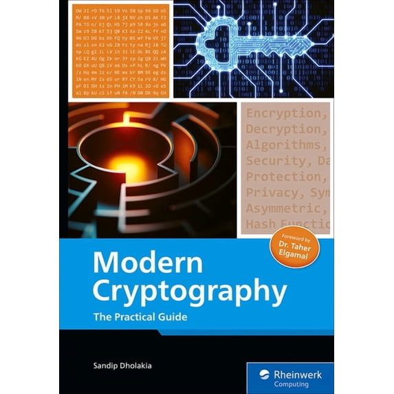 Modern Cryptography: The Practical Guide, (Paperback)