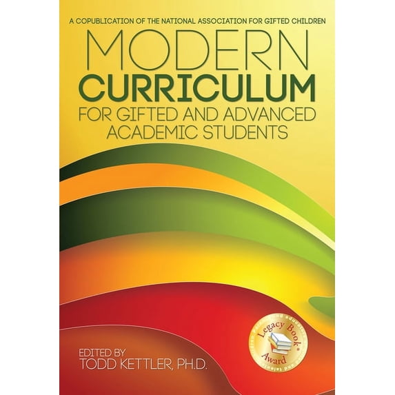 Modern Curriculum for Gifted and Advanced Academic Students