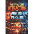 thumbnail image 1 of Modern Dating Reset Why You Keep Attracting the Wrong Person (And How to Break the Pattern): A Practical Guide to Attachment Styles, Anxious, (Paperback), 1 of 1
