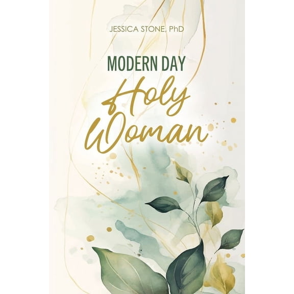 Modern-Day Holy Women: A 40 Day Bible Study, (Paperback)