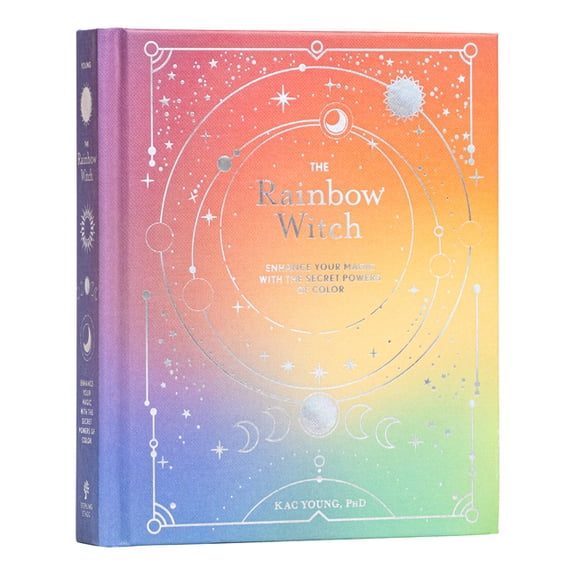 Modern-Day Witch The Rainbow Witch: Enhance Your Magic with the Secret Powers of Color, (Hardcover)