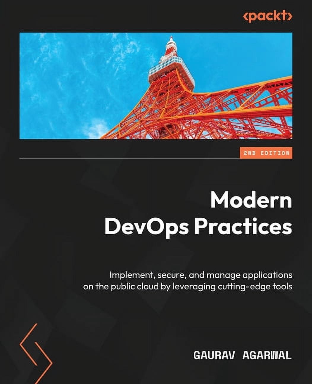 Modern DevOps Practices - Second Edition: Implement, secure, and manage ...