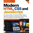 thumbnail image 1 of The Modern Developer Modern HTML, CSS and JavaScript: A Practical Guide to Responsive Web Design, Interactive Interfaces, JavaScript Programm, (Paperback), 1 of 1