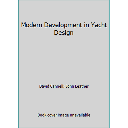 Pre-Owned Modern Development in Yacht Design (Hardcover) 0396073557 9780396073550